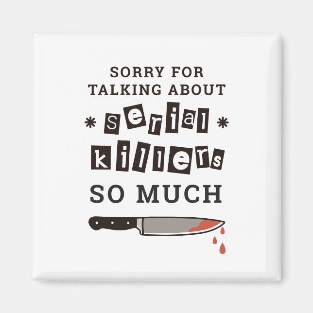 IMÃ DESCULPE POR PENSAR TANTO NO SERIAL KILLER (Frente)