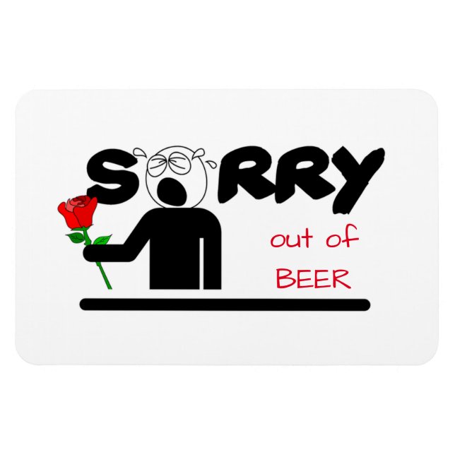Ímã Desculpe por ter saído da cerveja (Horizontal)