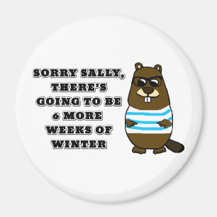Imã Desculpe Sally, mais 6 semanas de inverno