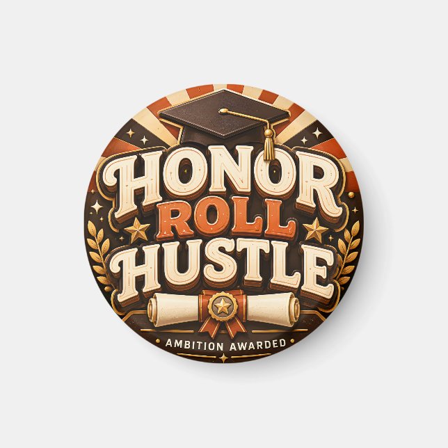 Imã Desenho de Formatura Honor Roll Hustle (Frente)