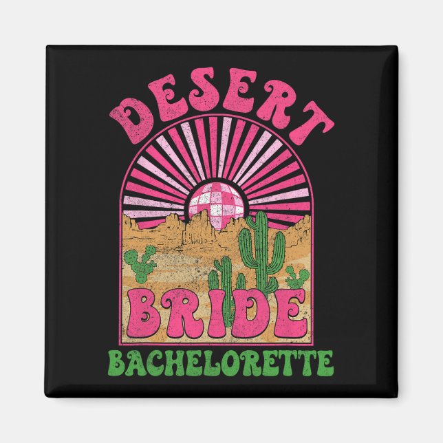Imã Desert Bride Bachelorette Party Bach Tour Groovy B (Frente)