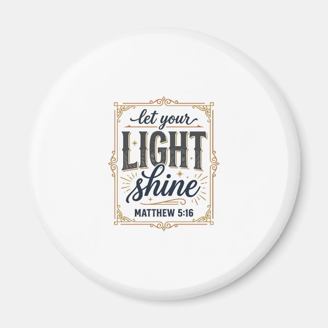 Imã Design Cristiano Deixe Sua Luz Brilhar Mateus 5_16 (Frente)