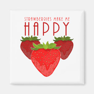 Imã Design de Citação de Morango Fofo Fruta Feliz