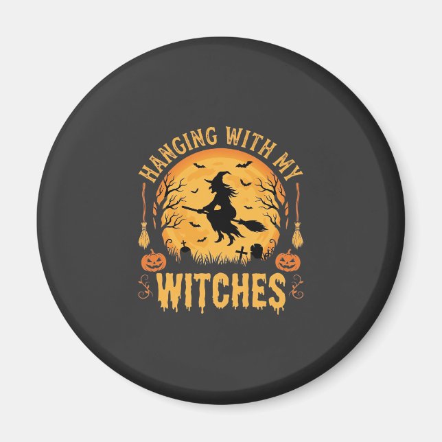 Imã Design de Halloween Pendurado Com Minhas Bruxas (2 (Frente)