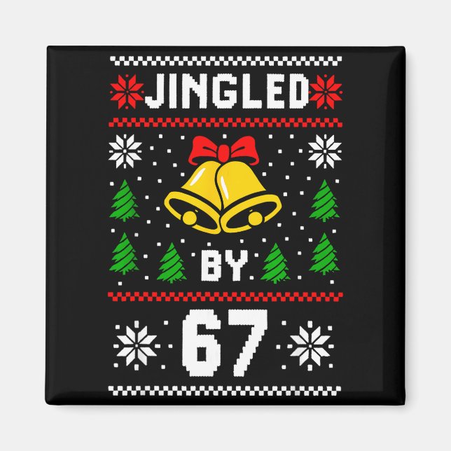 Imã Design de meme de Natal feio 67 divertido seis set (Frente)