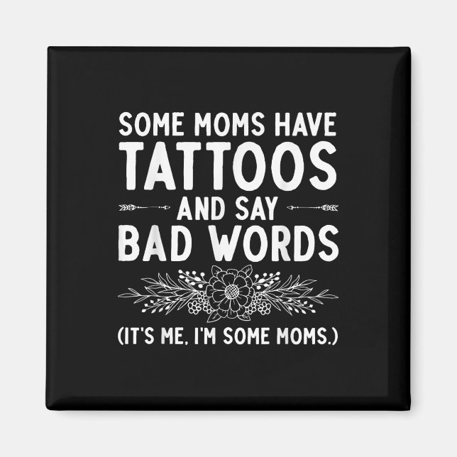 Imã Design De Tatuagem Engraçada Para Mamãe Mulheres T (Frente)