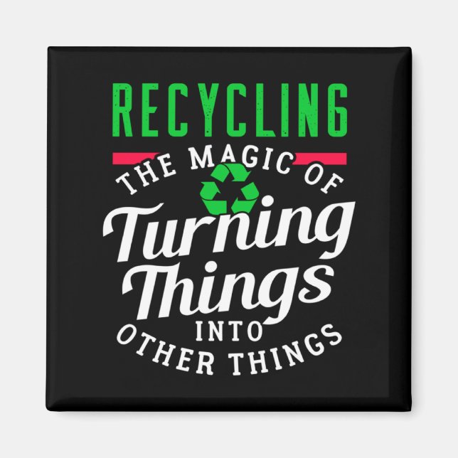 Imã Design Divertido de Reciclagem e Dia da Terra para (Frente)