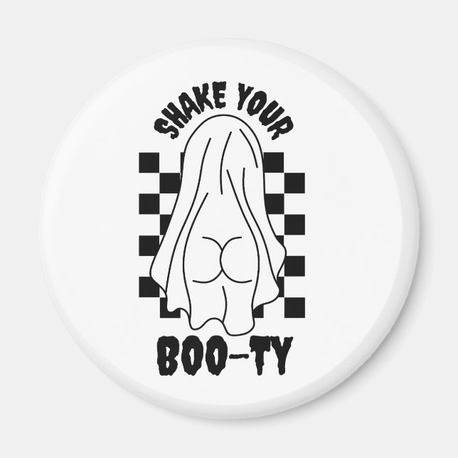 Imã Design do Bumbum fantasma - "Shake Your Boo-ty" (Frente)