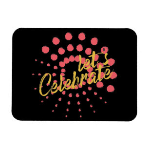 Ímã design vibrante, alegre e divertido de "Celebrar V