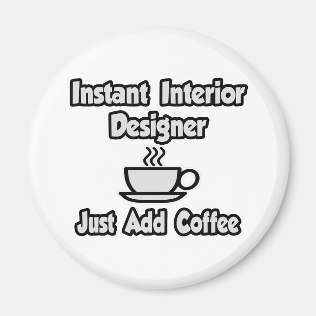 Imã Designer Instantâneo do Interior... Basta Adiciona (Frente)
