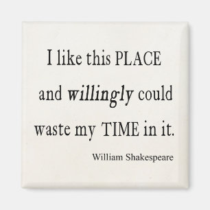 Imã Desperdiçosamente Este Lugar, Citação Shakespeare