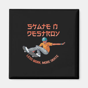 Imã Destruir Skate Trabalhador Skatista Patinação Skat
