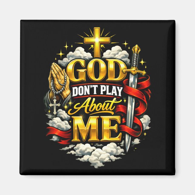 Imã Deus Não Brinca Comigo Fé Cristã Religioso (Frente)