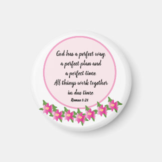 Imã Deus tem um modo perfeito Romanos 8:28 Magnet