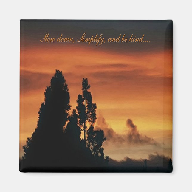 Imã Devagar, Simplificar, e ser gentil...... (Frente)