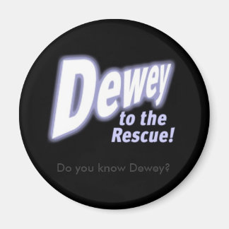 Imã Deweytotherescue, conhece Dewey?