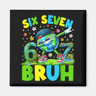 Imã dia da terra bruh dabbing planeta 6 7 seis sete na