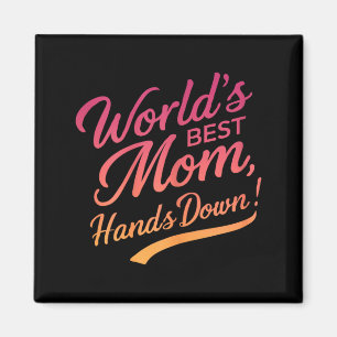Imã Dia das Mães Melhor Mãe do Mundo Citação Divertida