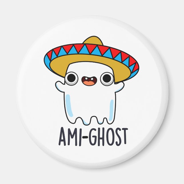 Imã Dia de as Bruxas engraçado Ami-ghost Ghost Pun Mex (Frente)