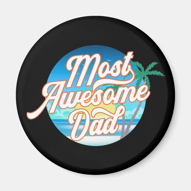 Imã Dia de os pais mais incrível | Magnet (Frente)