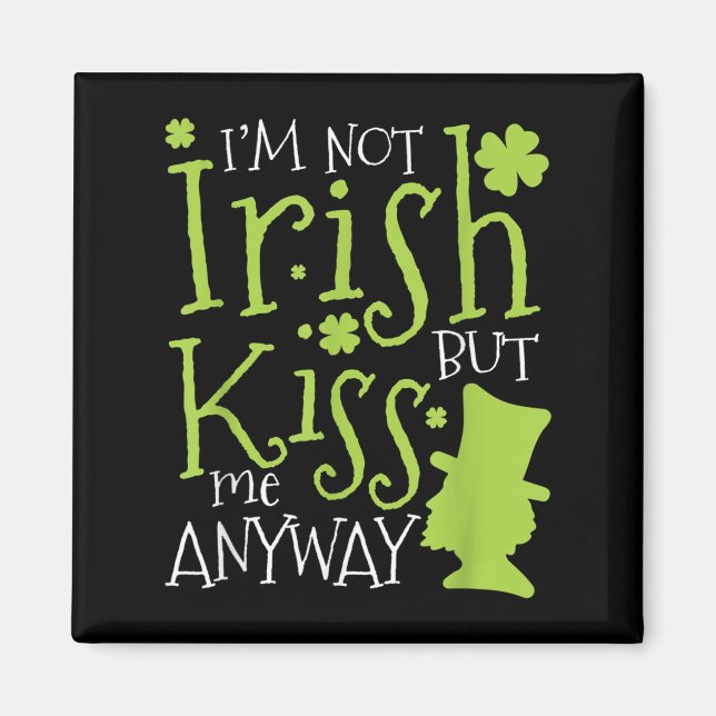 Imã Dia de Patrick Não sou Irlandês, mas Me Beije Mesm (Frente)