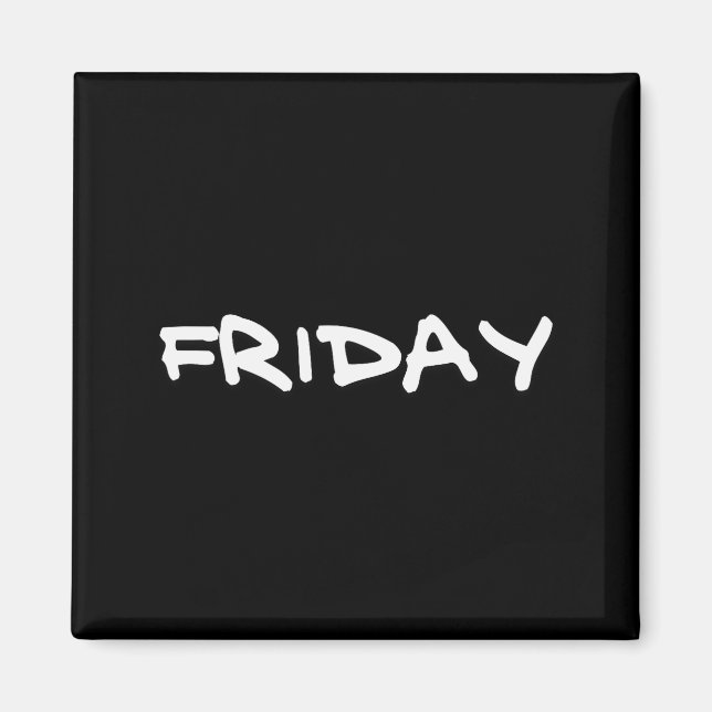 Imã Dia de Presente de Sexta-feira Divertido da Semana (Frente)