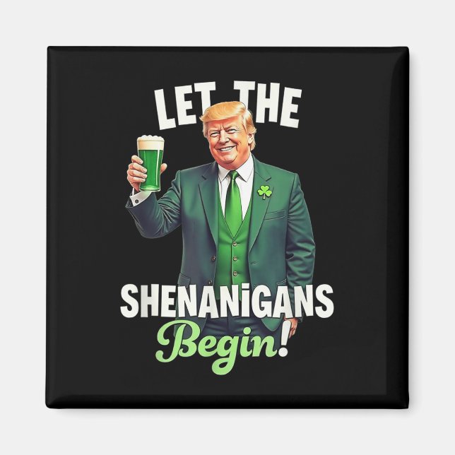 Imã Dia de São Patrício Que Os Shenanigans Comecem A T (Frente)