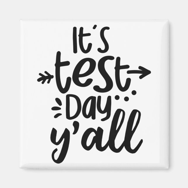 Imã Dia de Teste Yall Cute Test Day Para Professores (Frente)