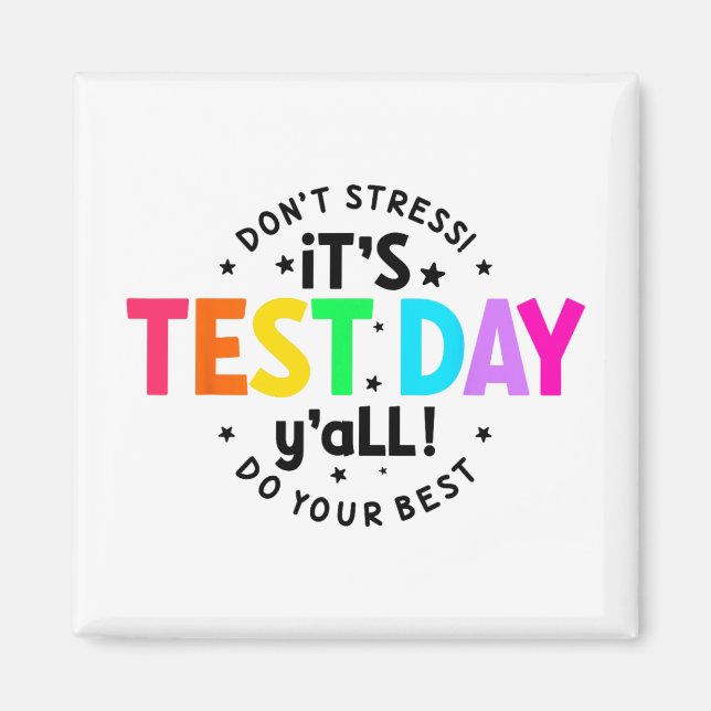 Imã Dia De Teste Yall Engraçado Dia De Teste Para Estu (Frente)