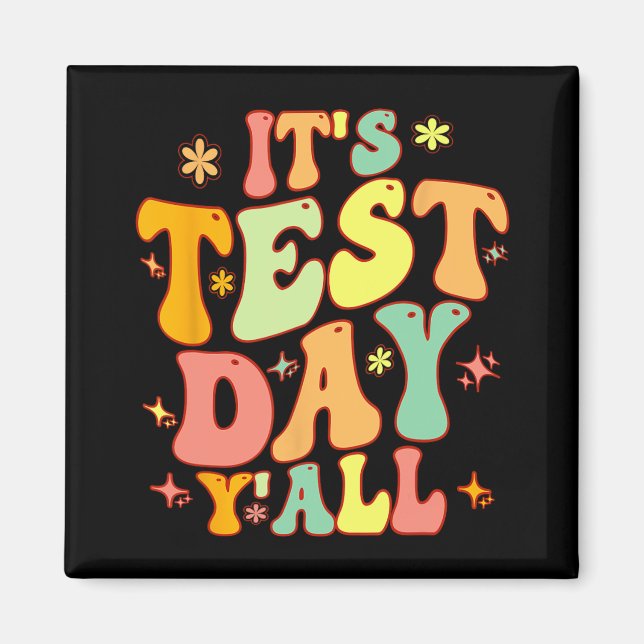 Imã Dia De Teste Yall Engraçado Dia De Teste Para Prof (Frente)