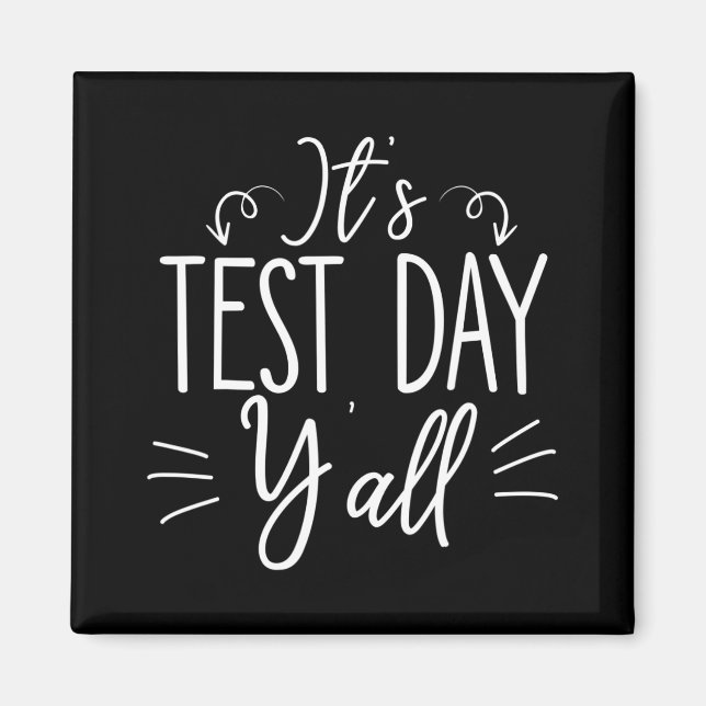 Imã Dia de Teste Yall Engraçado Final Exam Confident E (Frente)