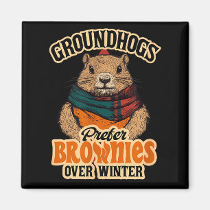 Imã Dia Divertido do Groundhog Groundhogs Preferem Bro
