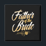 Imã Dia Do Casamento Pai Da Noiva Bri<br><div class="desc">Dia Do Casamento Pai Do Noivo Festa De Despedida De Solteiro Fala Pai 1</div>
