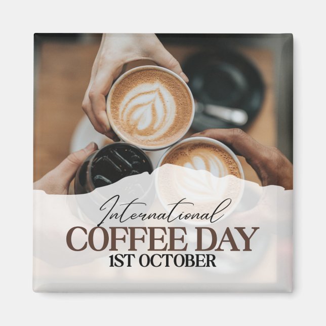 Imã Dia Internacional do Café+ (Frente)