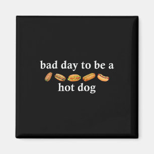 Imã Dia Ruim Para Ser Um Cachorro-Quente Camisa Engraç