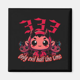 Imã Diabo Chibi - 333 Apenas mau metade do tempo