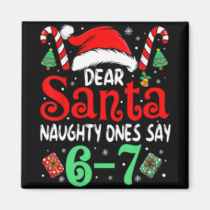 Imã Diga 67 Meme Querido Papai Noel 6 7 Natal Divertid