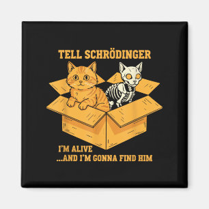 Imã Diga a Schrödinger Vivo E Vindo Para a Física