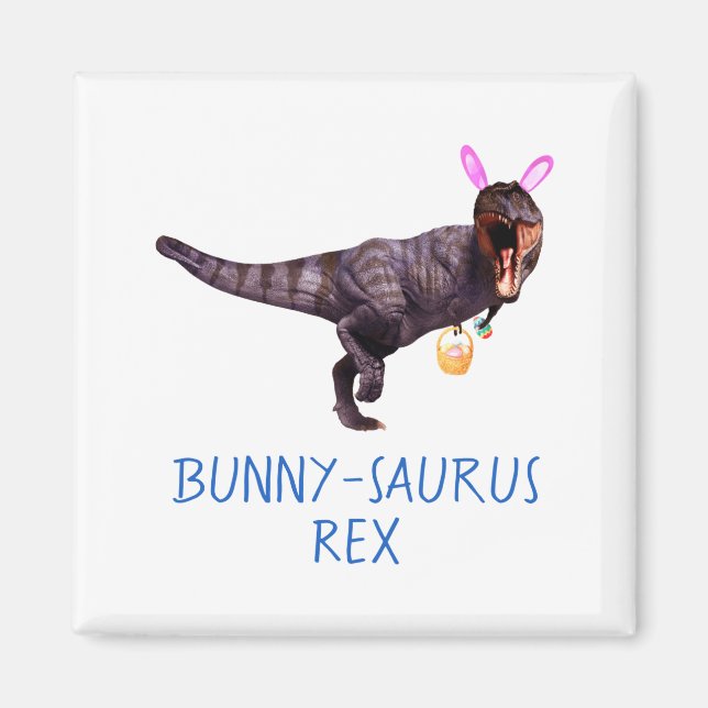 Imã Dinosaur Easter Bunny T Rex Tyrannosaurus Funny T  (Frente)