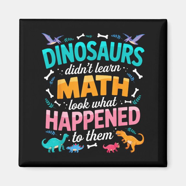 Imã Dinossauro Não Aprendeu Matemática Professor de Ma (Frente)