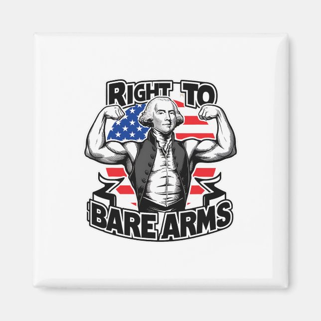 Imã Direito À Bare Arms Engraçado 4 De Julho, Giro Eng (Frente)