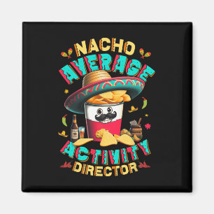 Imã Diretor Nacho Atividade Média Diretor Cinco De