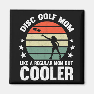 Imã Disc Golf Mom Disc Golfing Mother Frisbee Golfer W