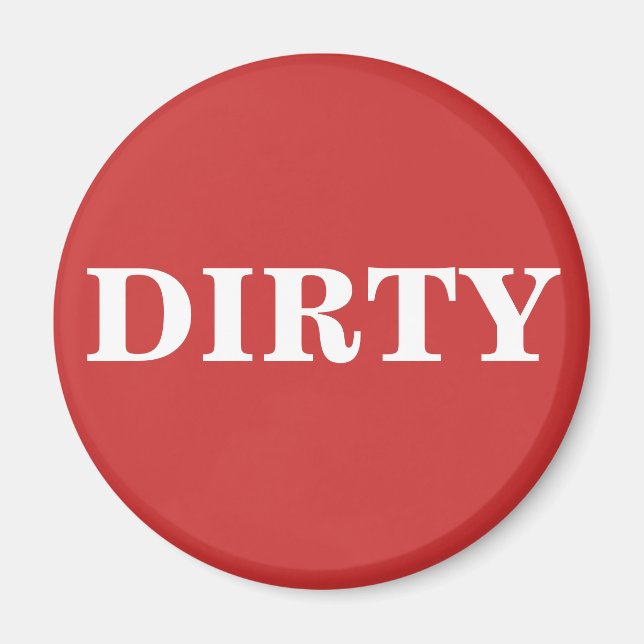 Imã Dish Washer Magnet - DIRTY (Frente)
