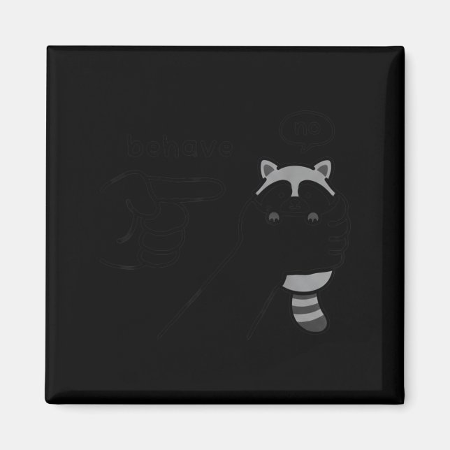 Imã Dishonest Raccoon Funny Raccoon Meme Behave No Car (Frente)