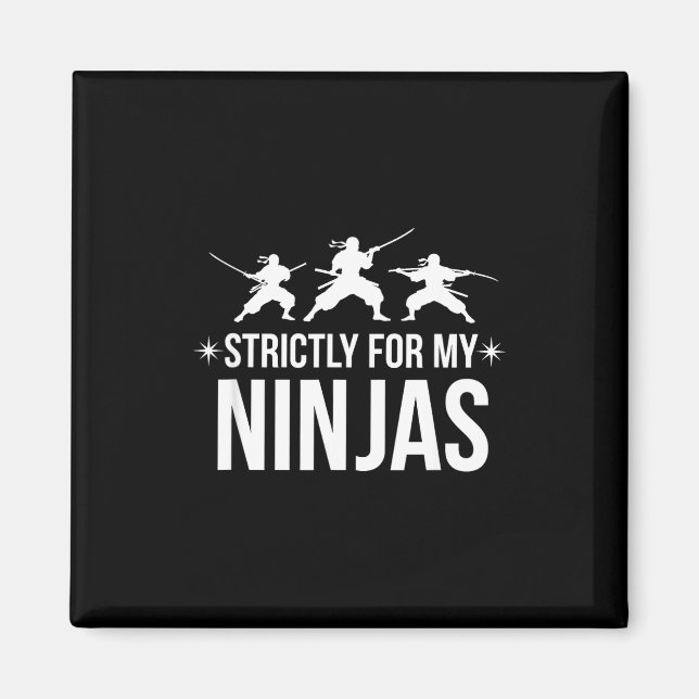 Imã Dito engraçado estritamente para meus Ninjas Sarcá (Frente)