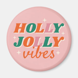 Imã Diversão Holly Jolly Vibes Design de Natal