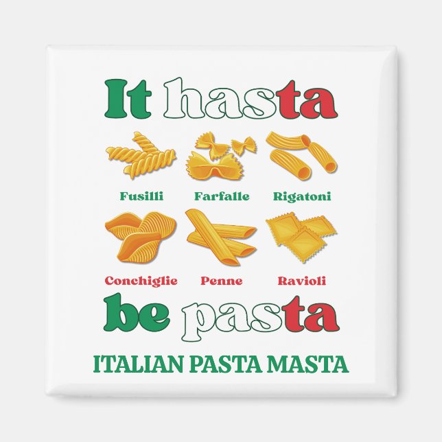 Imã Diversão Itália IT HASTA BE PASTA Personalizado (Frente)