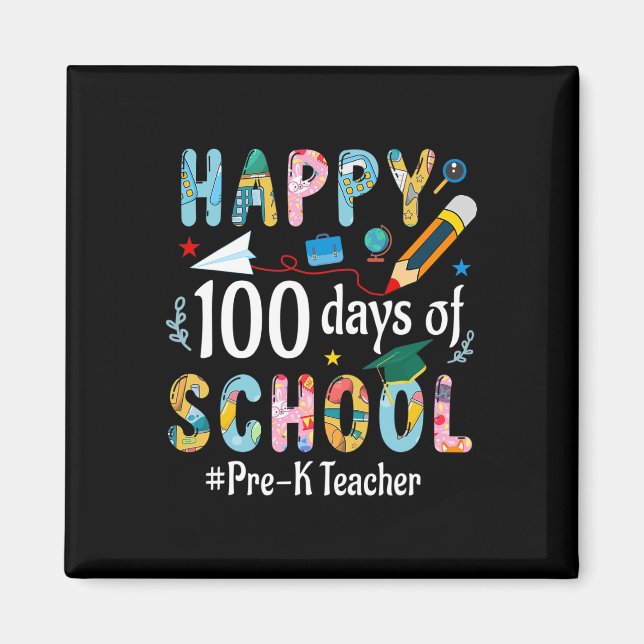 Imã Diversão Pré-k De Professores 100º Dia Da Escola (Frente)