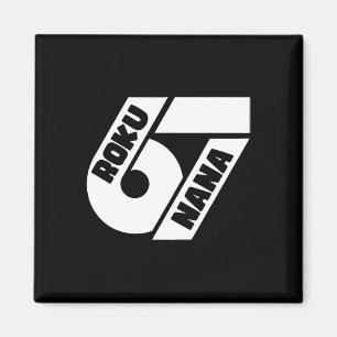 Imã Divertido 67 Meme Japonês Roku Nana Design Gráfico